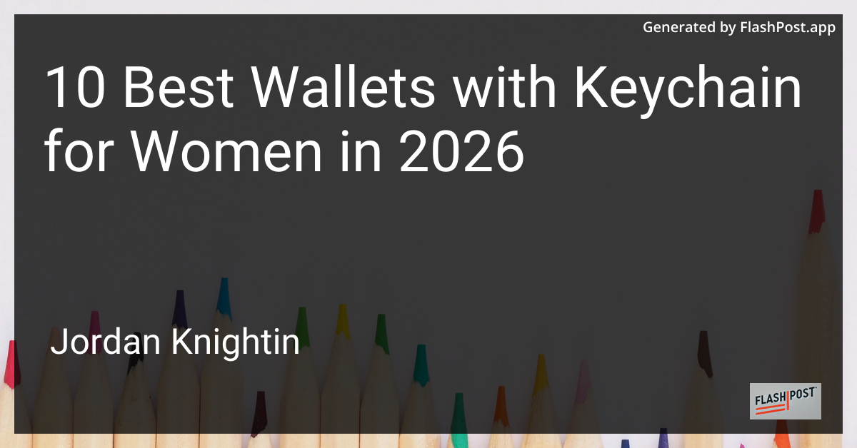 10 Best Wallets with Keychain for Women in 2026