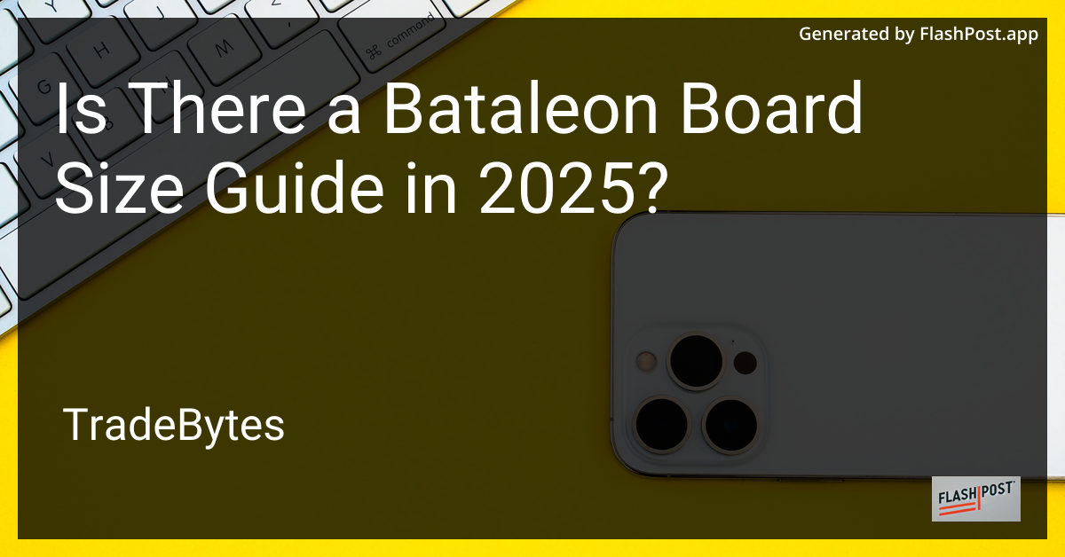 Bataleon Board Guide 2025