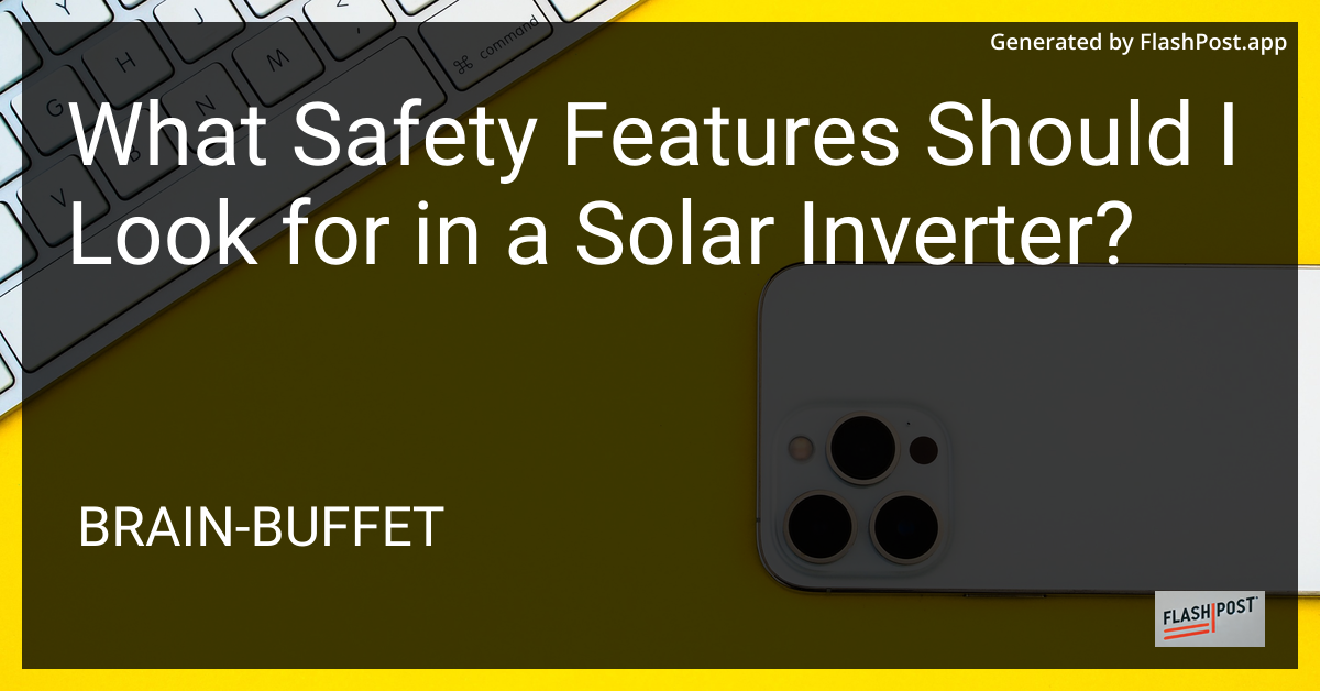 Solar Inverter Safety Features