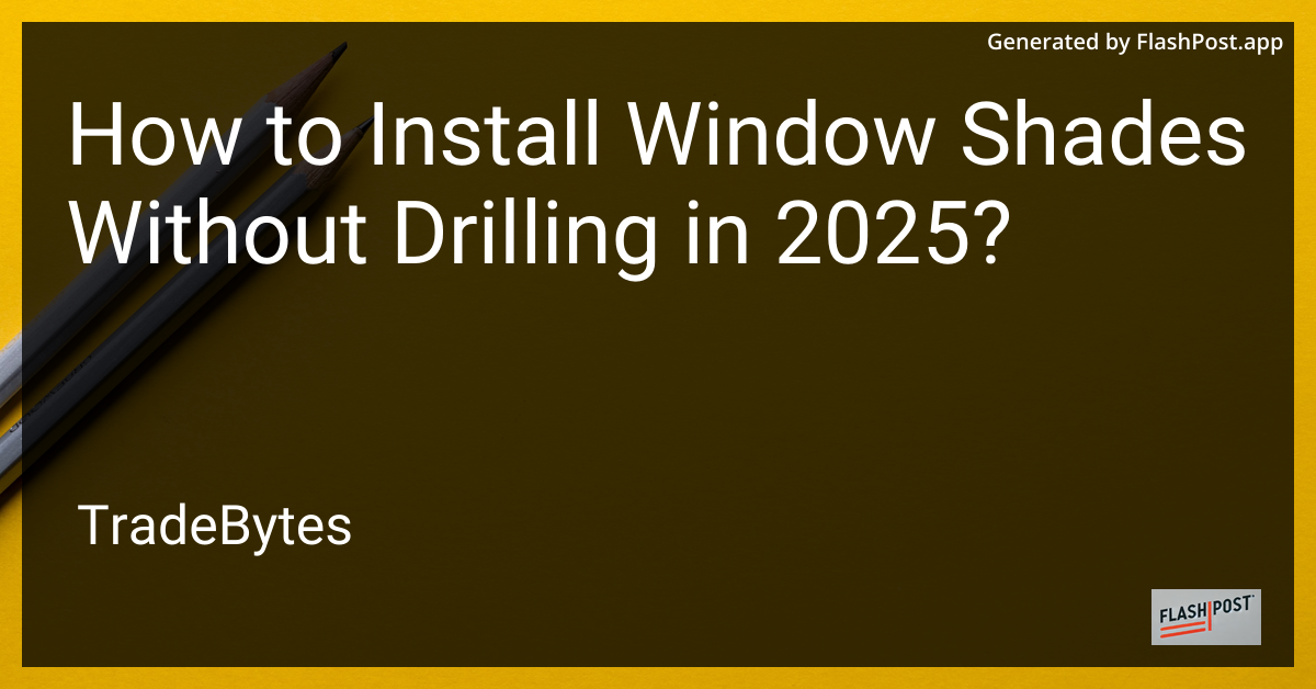 Window Shades Installation