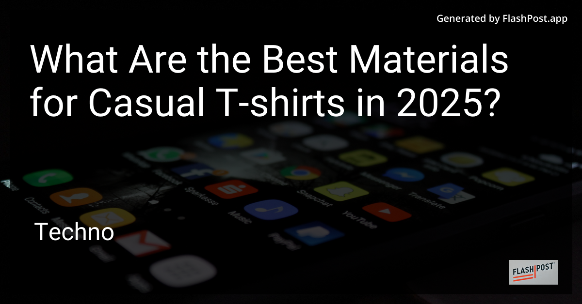 Casual T-Shirt Fabrics
