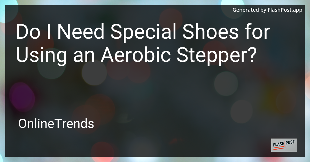 Aerobic Stepper