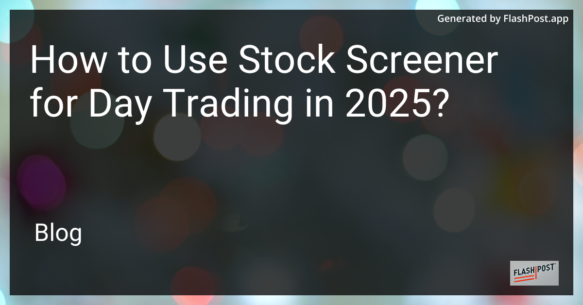 Stock Screener for Day Trading
