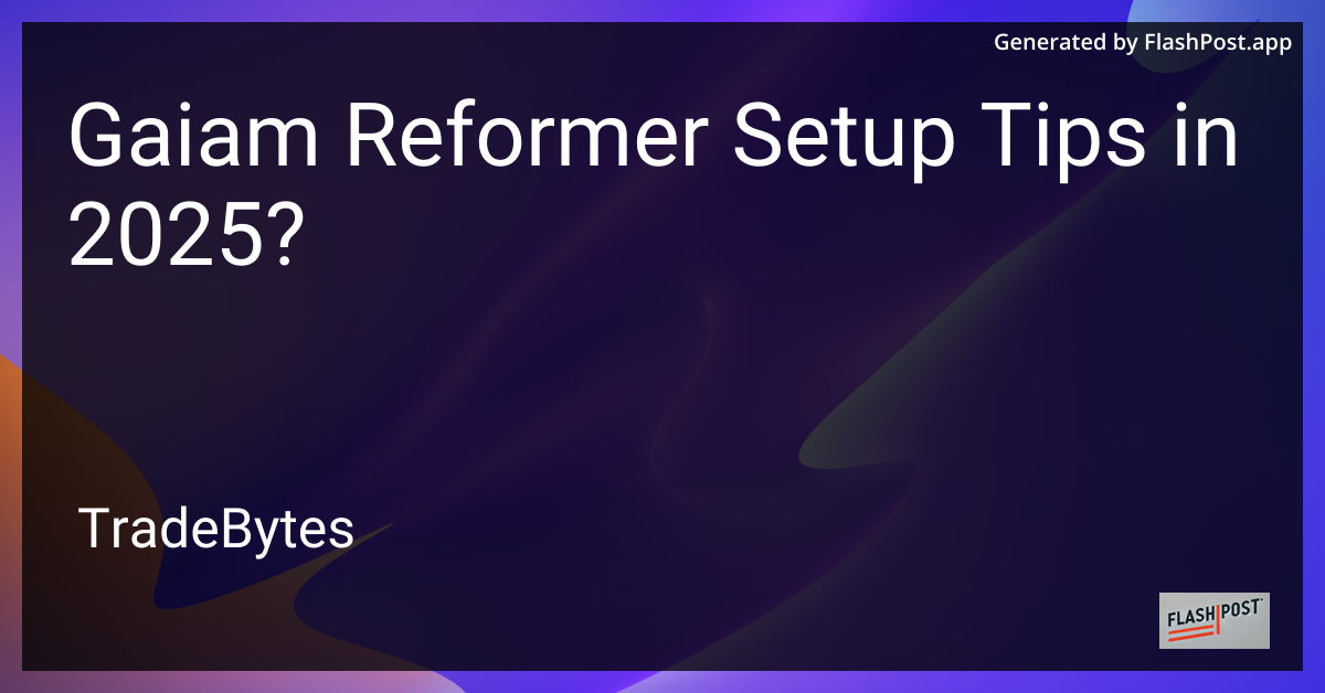 Gaiam Reformer Setup