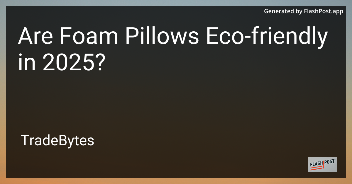 Foam Pillows